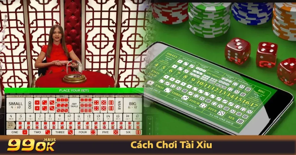 Cách Chơi Tài Xỉu - Hướng Dẫn Cá Cược Chuẩn Xác Tại 99OK 1 Cách chơi Tài Xỉu trên cổng game 99OK