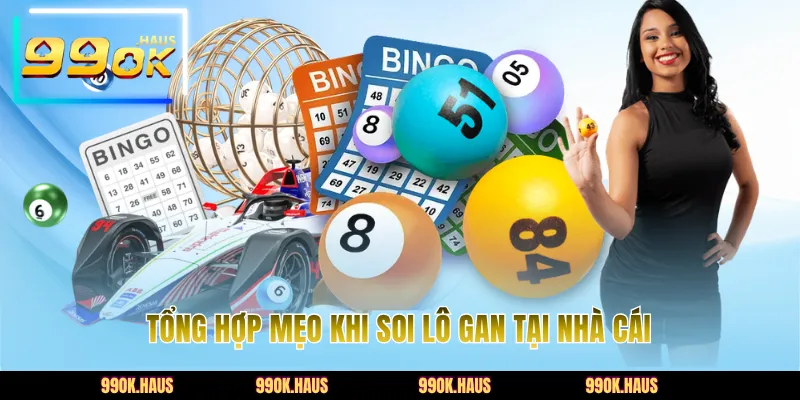 Tổng hợp mẹo khi soi lô gan tại nhà cái